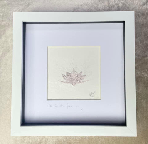 Hand Painted Lotus Flower with Selenite Framed Artwork - Like the Lotus Flower….